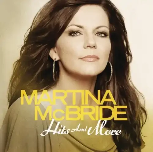 Martina McBride Hits and More – COMPACT DISCS