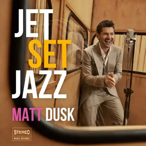 Matt Dusk JetSetJazz – COMPACT DISCS