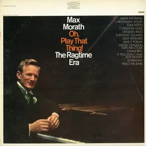 Max Morath Oh Play That Thing – COMPACT DISCS