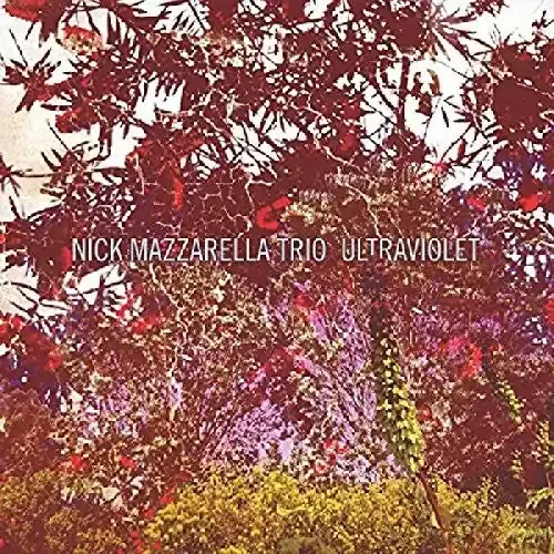 Mazzarella, Nick Trio Ultraviolet