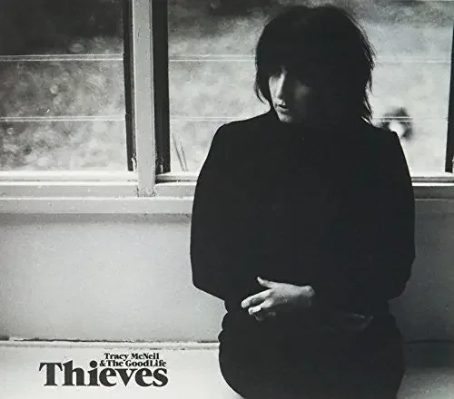 McNeil, Tracy & the Goodlife Thieves – COMPACT DISCS