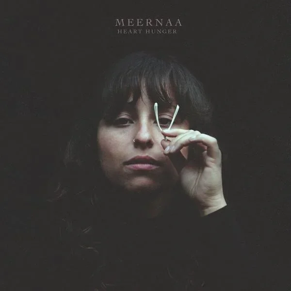 Meernaa – Heart Hunger – Lp