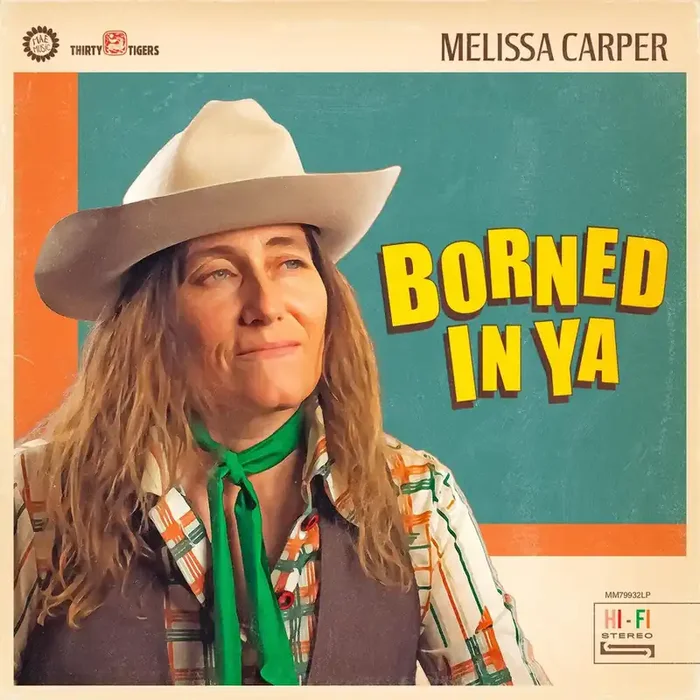 Melissa Carper – Borned In Ya [Opaque Green LP]