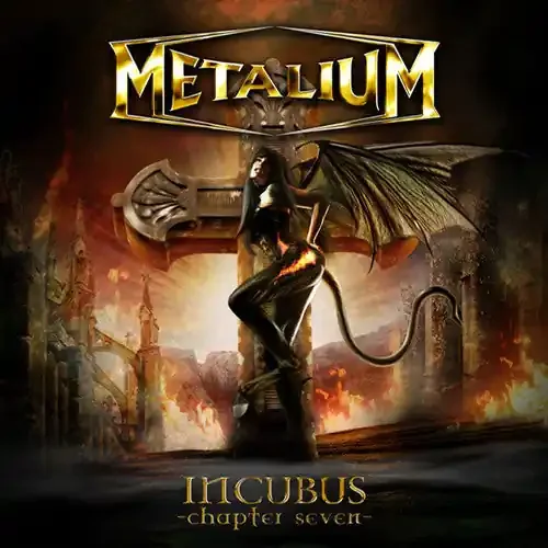 Metalium Incubus Chapter Seven – COMPACT DISCS