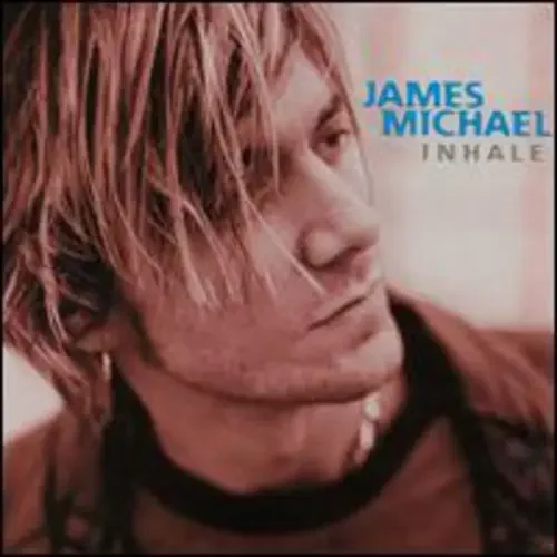 Michael, James Inhale