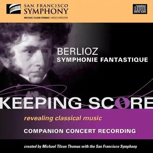 Michael Tilson Thomas Symphonie Fantastique – COMPACT DISCS