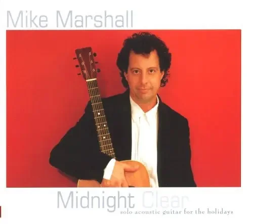 Mike Marshall Midnight Clear – COMPACT DISCS