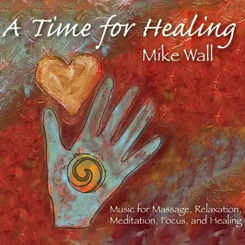Mike Wall Time for Healing – COMPACT DISCS