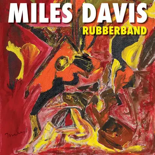 Miles Davis Rubberband – COMPACT DISCS