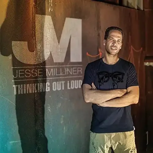 Milliner, Jesse Thinking Out Loud