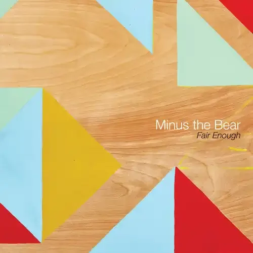 Minus the Bear Fair Enough – COMPACT DISCS