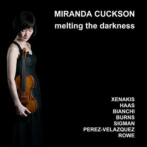 Miranda Cuckson Melting the Darkness – COMPACT DISCS