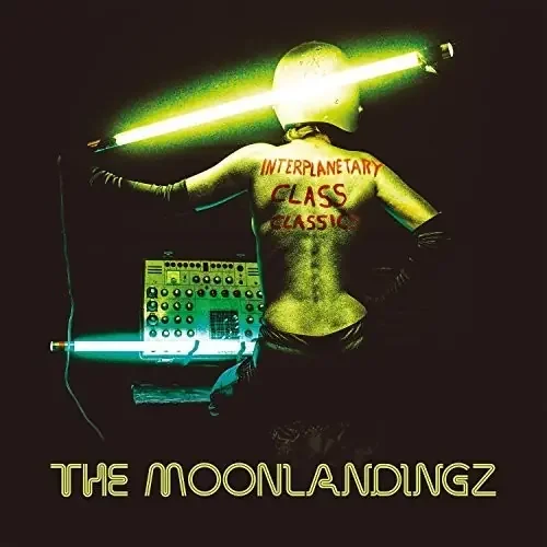 Moonlandingz Interplanetary Class Classics – COMPACT DISCS