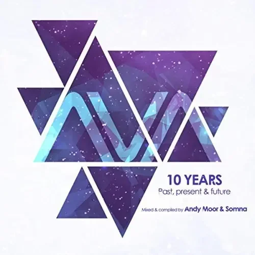 Moor, Andy & Somma Ava 10 Years Past Present & Future – COMPACT DISCS