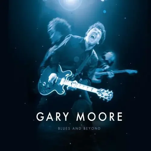 Moore, Gary Blues & Beyond