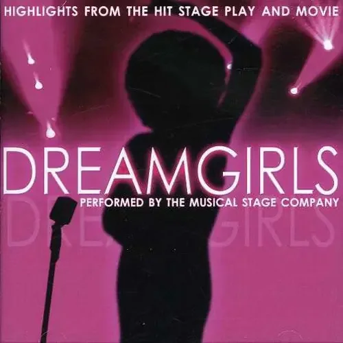 Musical Stage Company Dreamgirls Musical Highlights From The Hit Stage Play and Movie – COMPACT DISCS