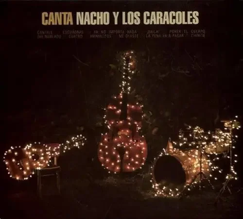 Nacho Y Los Caracoles Canta Nacho y los Caracoles – COMPACT DISCS
