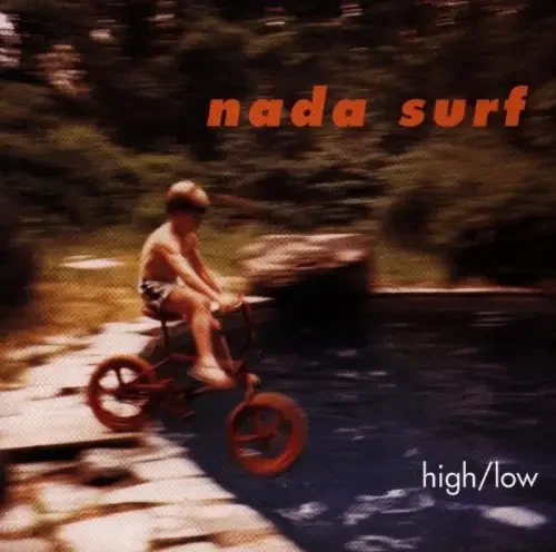 Nada Surf High/Low – COMPACT DISCS