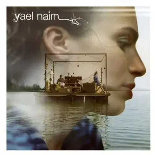 Naim, Yael Yael Naim