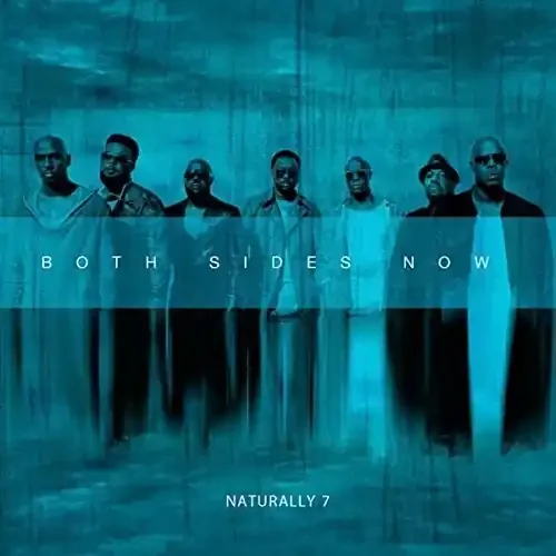 Naturally 7 Both Sides Now – COMPACT DISCS