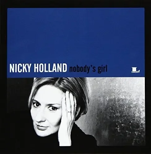 Nicky Holland Nobody‘s Girl – COMPACT DISCS