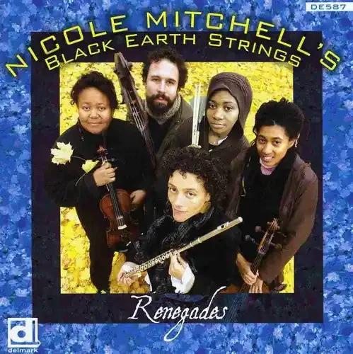 Nicole Mitchell Renegades – COMPACT DISCS