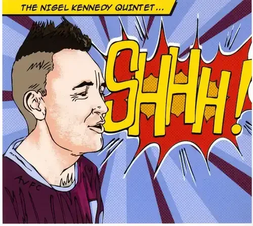 Nigel Kennedy SHHH – COMPACT DISCS