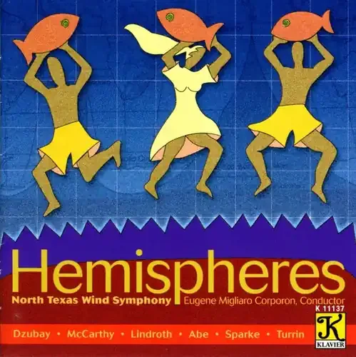 North Texas Wind Symphony Hemispheres – COMPACT DISCS