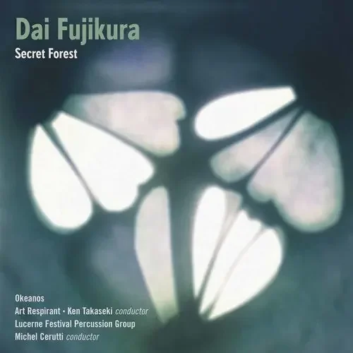 Okeanos Dai Fujikura Secret Forest – COMPACT DISCS