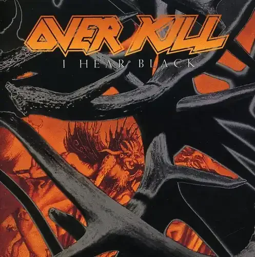 Overkill I Hear Black – COMPACT DISCS