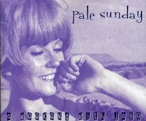 Pale Sunday Weekend with Jane – COMPACT DISCS