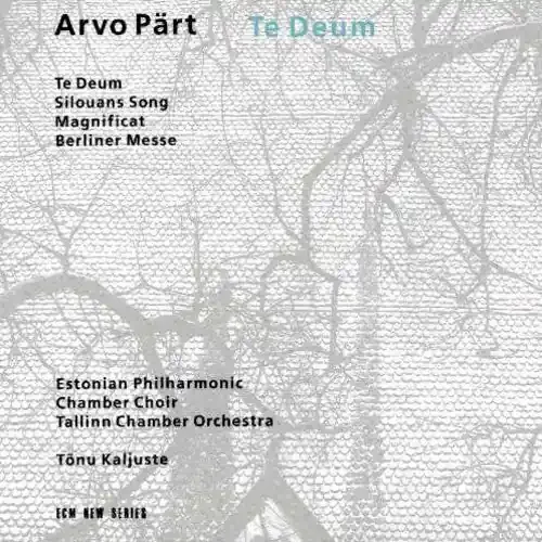 Part, Arvo Te Deum