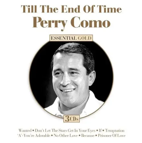Perry Como Till The End Of Time – COMPACT DISCS