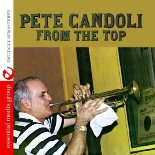 Pete Candoli From the Top – COMPACT DISCS