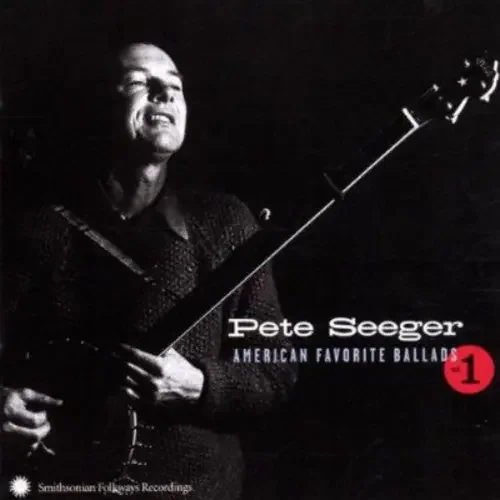 Pete Seeger American Favorite Ballads, Vol. 1 – COMPACT DISCS