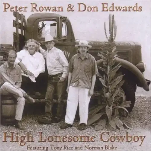 Peter Rowan High Lonesome Cowboy – COMPACT DISCS