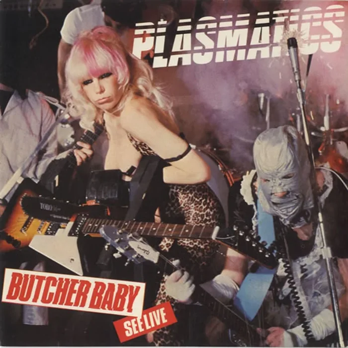 Plasmatics Butcher Baby – Coloured Vinyl UK 7 ” vinyl