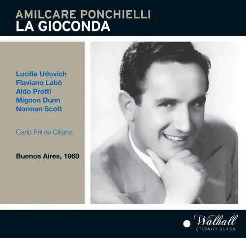 Ponchielli / Udovichl / Labo / Protti / Dunn Ponchielli La Gioconda – COMPACT DISCS