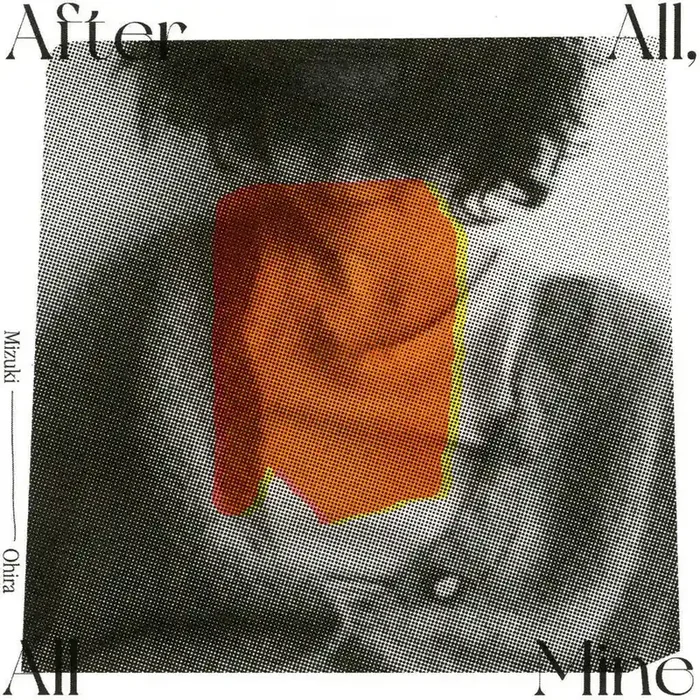 Pre-Order Mizuki Ohira – After All All Mine (Deluxe Edition) [Deluxe]
