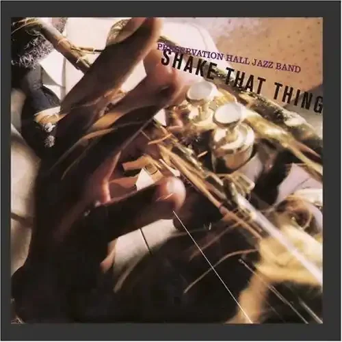 Preservation Hall Jazz Band Shake That Thing – COMPACT DISCS
