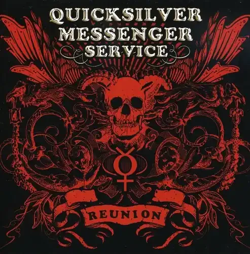 Quicksilver Messenger Service Reunion 2006 – COMPACT DISCS