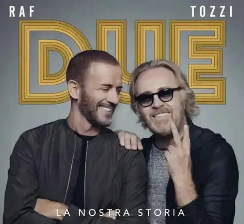 Raf / Tozzi, Umberto Due, La Nostra Storia – COMPACT DISCS