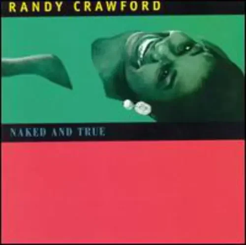 Randy Crawford Naked & True – COMPACT DISCS