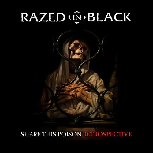 Razed in Black Share This Poison – Retrospective