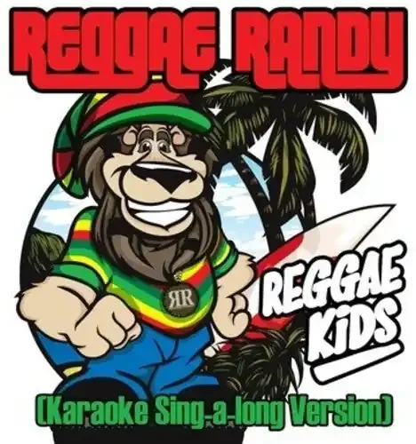 Reggae Randy Reggae Kids (Karaoke Sing-A-Long Version) – COMPACT DISCS