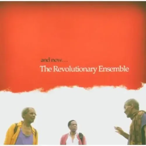Revolutionary Ensemble And Now? – COMPACT DISCS