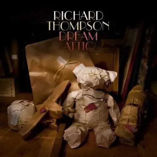 Richard Thompson Dream Attic Deluxe Edition – COMPACT DISCS