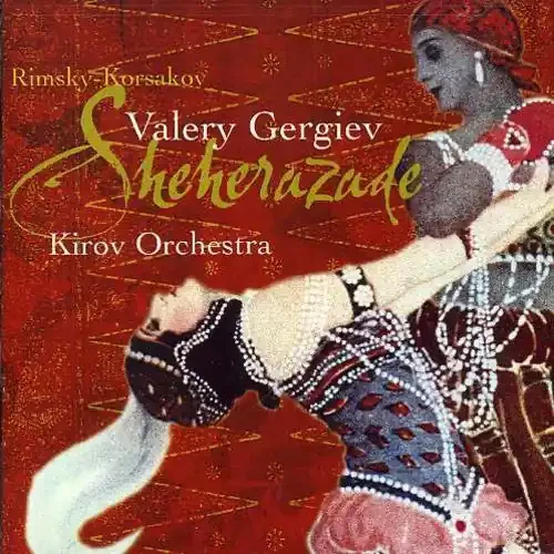 Rimsky-Korsakov / Levitin / Komp / Gergiev Scheherazade
