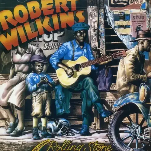 Robert Wilkins Original Rolling Stone – COMPACT DISCS