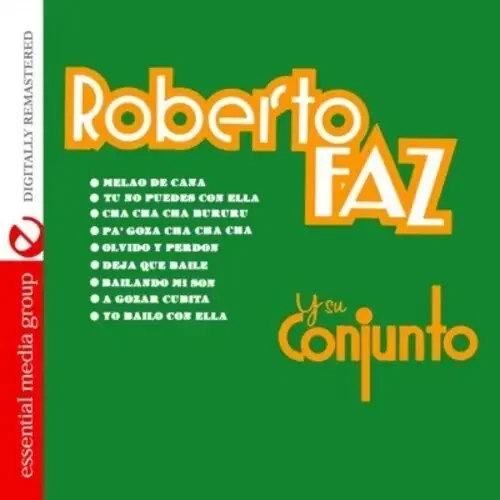 Roberto Faz Roberto Faz y Su Conjunto – COMPACT DISCS